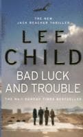Omslag till boken Bad Luck And Trouble av Lee Child