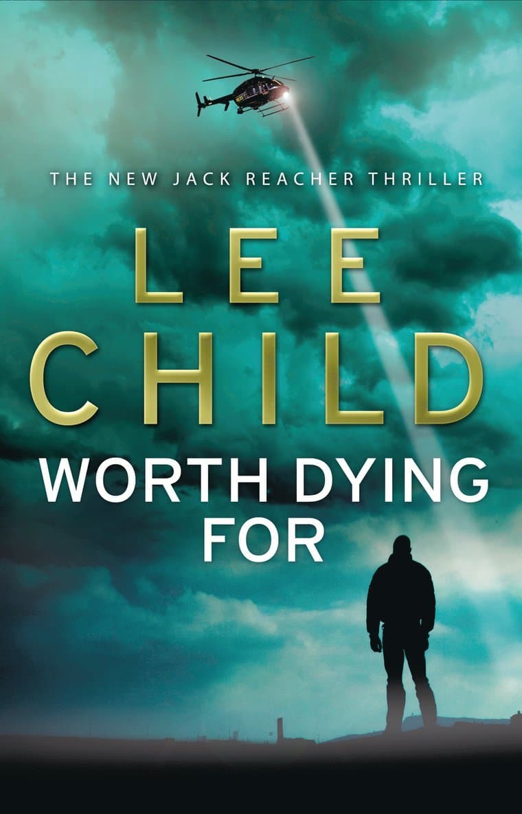 Omslag till boken Worth Dying For av Lee Child