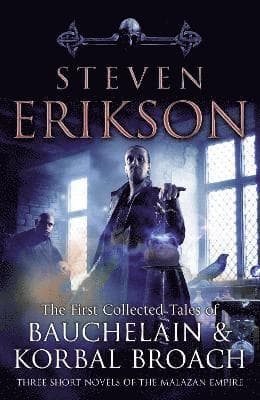 Tales Of Bauchelain and Korbal Broach, Vol 1