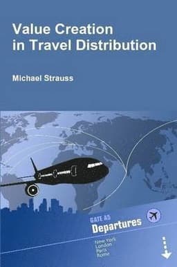 Value Creation in Travel Distribution