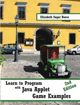 Learn to Program with Java Applet Game Examples (B&W)