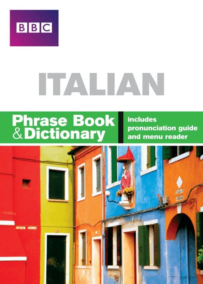 BBC ITALIAN PHRASE BOOK & DICTIONARY