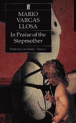 Omslag till boken In Praise of the Stepmother av Mario Vargas Llosa