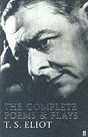 Complete Poems and Plays of T. S. Eliot