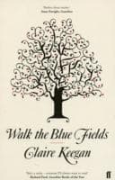 Walk the Blue Fields