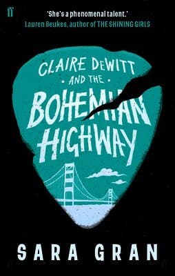 Claire DeWitt and the Bohemian Highway