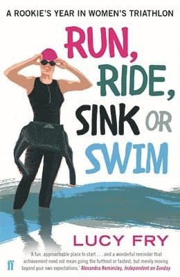 Run, Ride, Sink or Swim