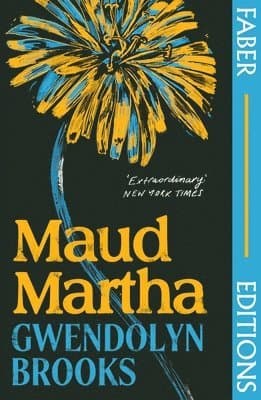 Maud Martha (Faber Editions)