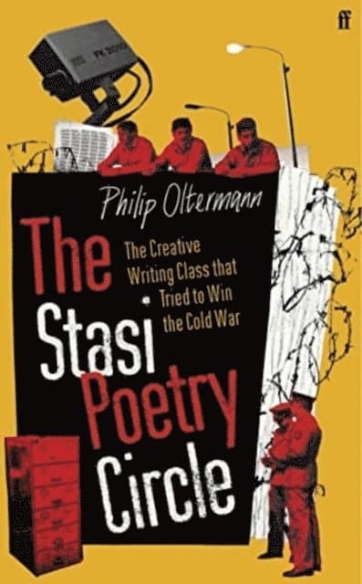Oltermann, P: Stasi Poetry Circle