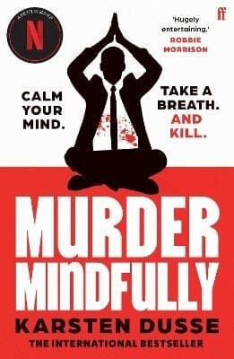 Murder Mindfully