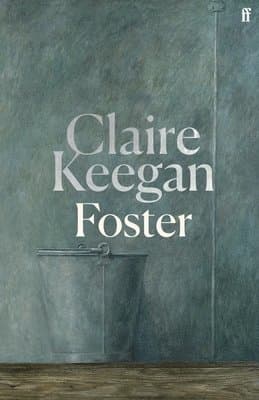 Omslag till boken Foster av Claire Keegan
