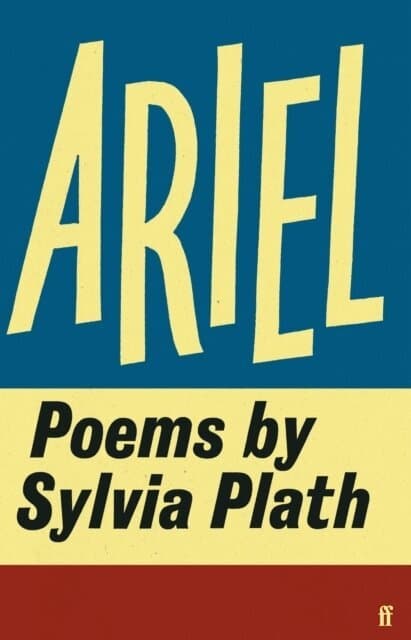 Omslag till boken Ariel av Sylvia Plath
