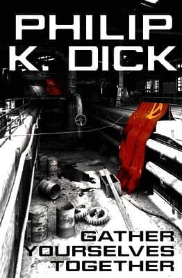 Gather Yourselves Together