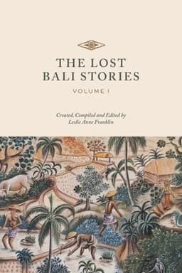 Lost Bali Stories