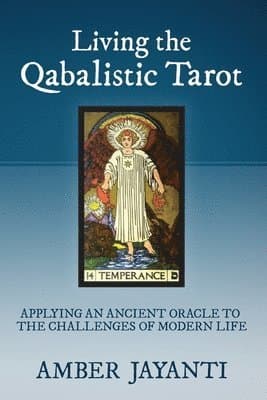 Living the Qabalistic Tarot