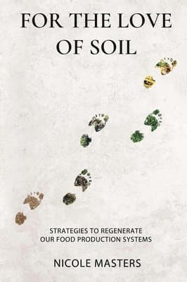 For the Love of Soil