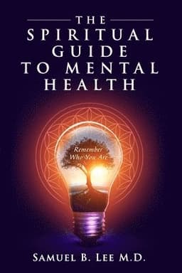 The Spiritual Guide to Mental Health