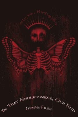 In That Endlessness, Our End