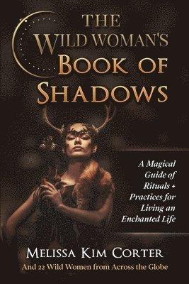 Wild Woman's Book of Shadows