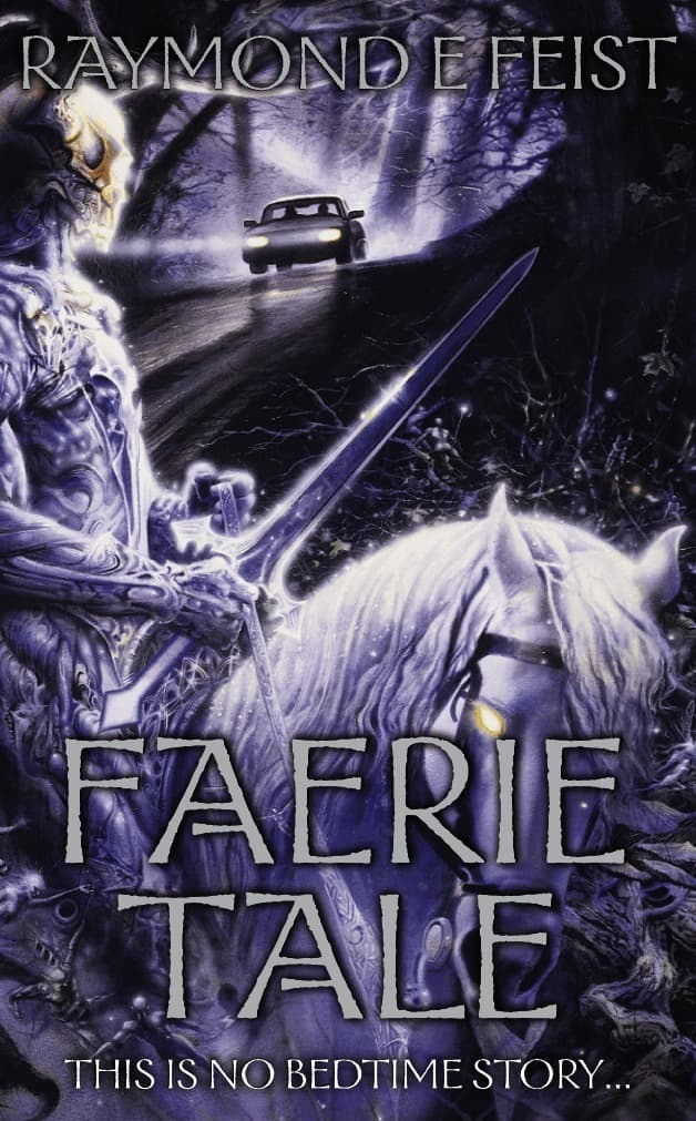 Omslag till boken Faerie Tale av Raymond E. Feist
