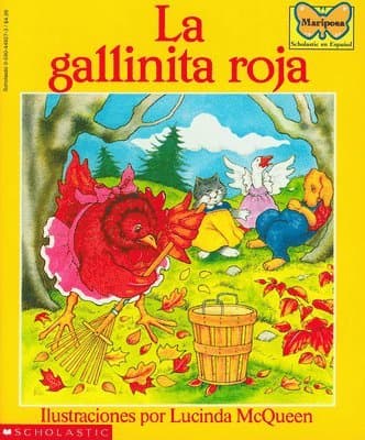 La Gallinita Roja (the Little Red Hen)