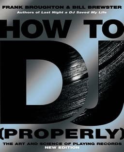 How To DJ (Properly)