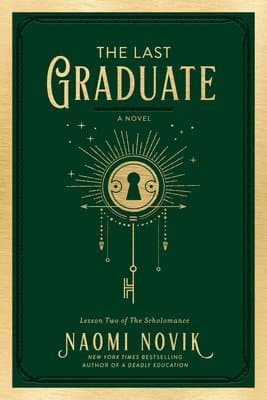 Omslag till boken The Last Graduate av Naomi Novik