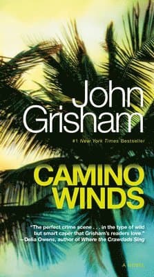 Omslag till boken Camino Winds av John Grisham