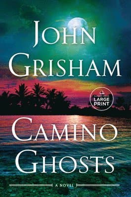 Omslag till boken Camino Ghosts av John Grisham