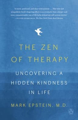 The Zen of Therapy
