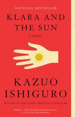 Omslag till boken Klara and the Sun: A GMA Book Club Pick av Kazuo Ishiguro
