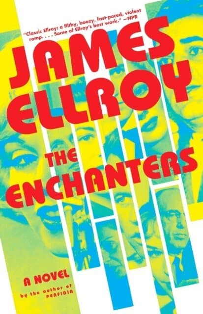 Omslag till boken The Enchanters av James Ellroy