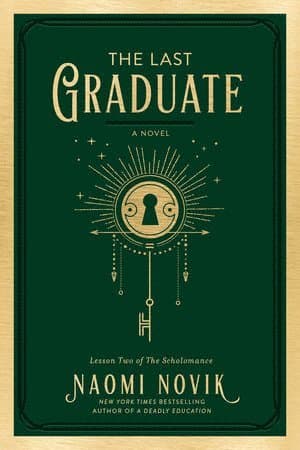 Omslag till boken The Last Graduate av Naomi Novik