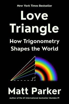 Love Triangle: How Trigonometry Shapes the World