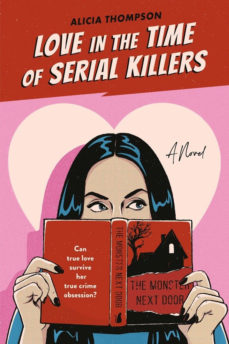 Love in the Time of Serial Killers
