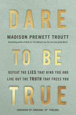 Dare to Be True