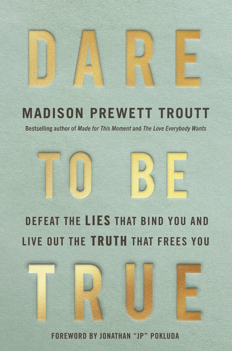 Dare to Be True