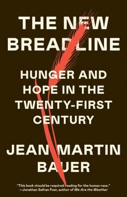 The New Breadline: Hunger and Hope in the Twenty-First Century