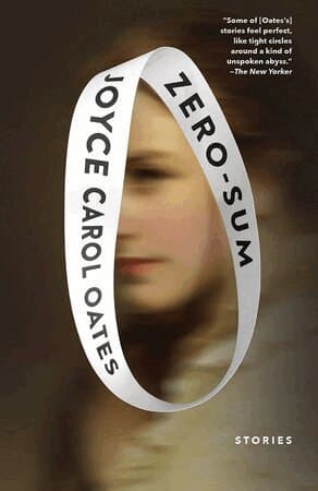 Omslag till boken Zero-Sum av Joyce Carol Oates