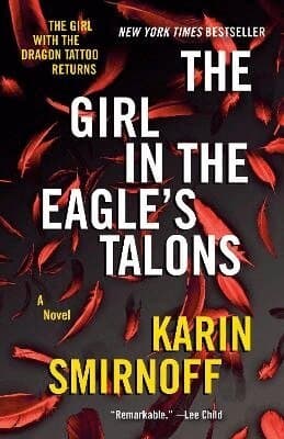 The Girl in the Eagle's Talons: A Lisbeth Salander Novel
