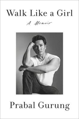 Walk Like a Girl: A Memoir