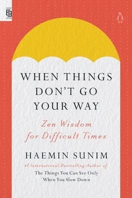 When Things Don't Go Your Way