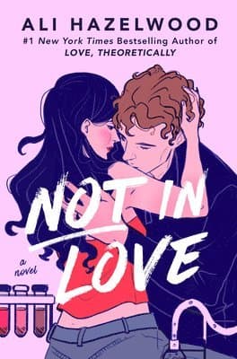 Omslag till boken Not in Love av Ali Hazelwood