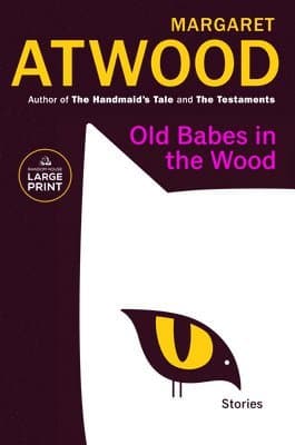 Omslag till boken Old Babes in the Wood av Margaret Atwood