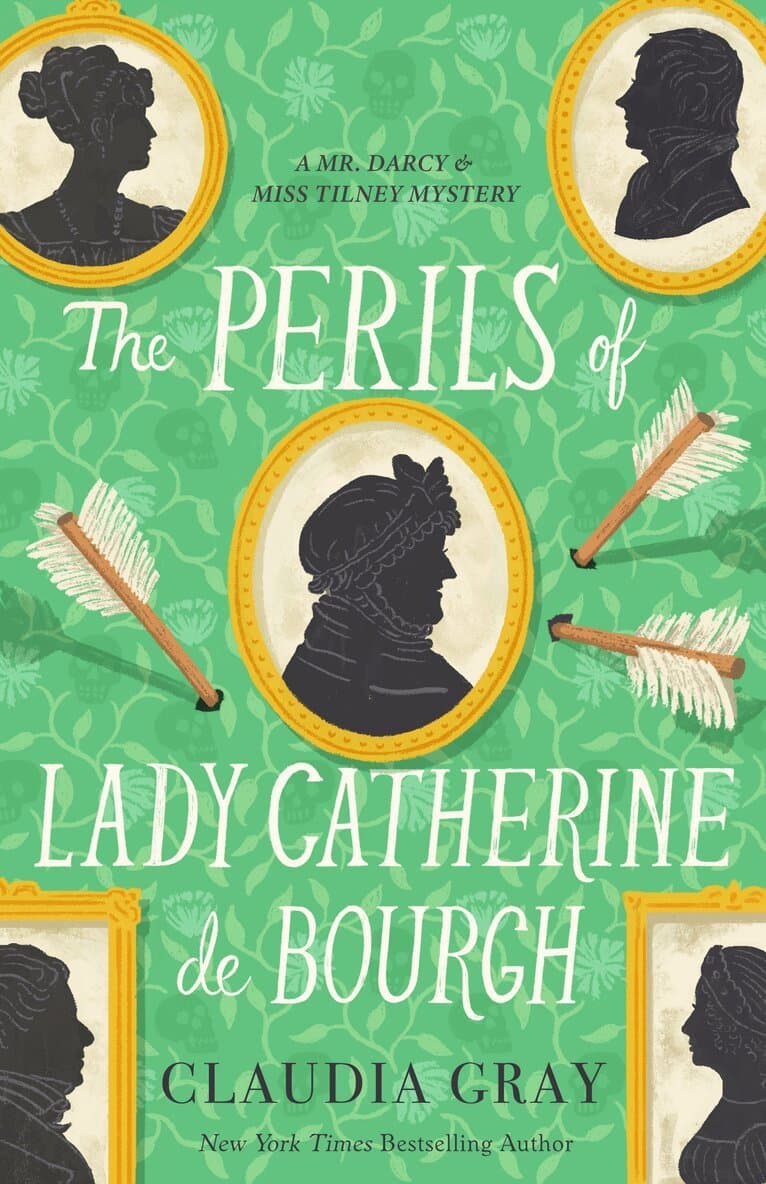 Perils of Lady Catherine de Bourgh