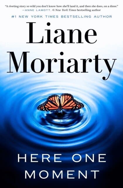 Omslag till boken Here One Moment av Liane Moriarty