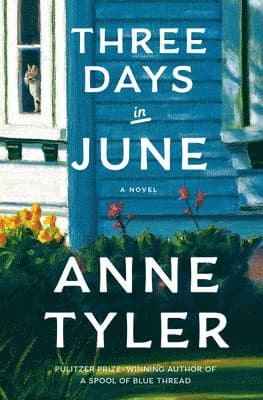 Omslag till boken Three Days in June av Anne Tyler