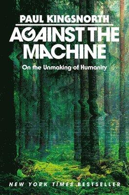Against the Machine