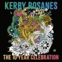 Kerby Rosanes: The 10-Year Celebration