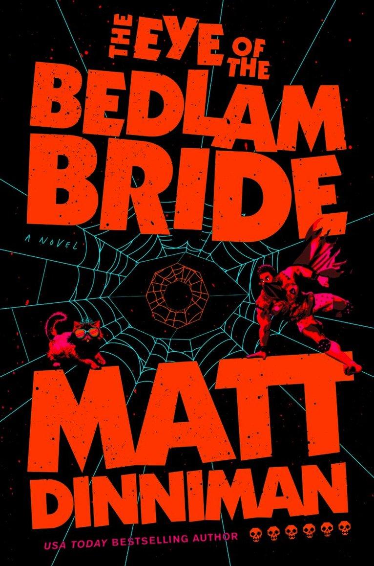 Eye of the Bedlam Bride